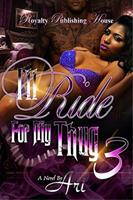   I'll Ride For My Thug 3
