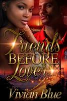   Friends Before Lovers