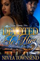   Devoted To Him 2