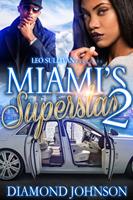   Miami's Superstar 2