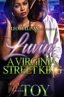 Luvin'a Virginia Street King