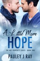   A Little More Hope