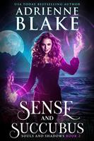   Sense and Succubus