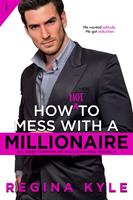  How Not to Mess with a Millionaire