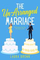   The Un-Arranged Marriage