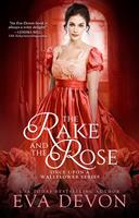   The Rake and the Rose