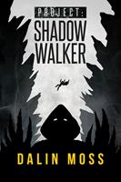   Project: Shadow Walker