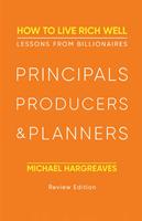   Principals, Producers, & Planners