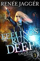   Feelings Run Deep