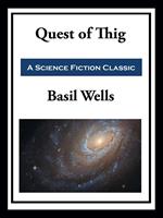   Quest of Thig