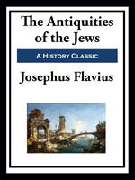   The Antiquities of the Jews
