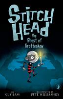   The Ghost of Grotteskew