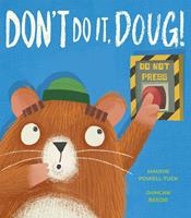   Don't Do It, Doug!