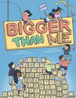   Bigger Than Me