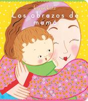   Los abrazos de mamá (Mommy Hugs)