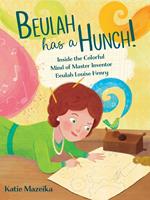   Beulah Has a Hunch!