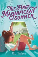   The First Magnificent Summer