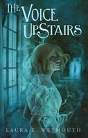   The Voice Upstairs