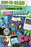   Flashback to the . . . Chill 2000s!