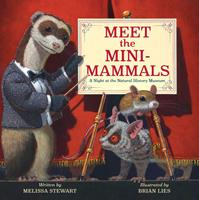   Meet the Mini-Mammals