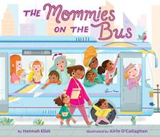   The Mommies on the Bus