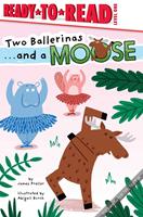 Two Ballerinas . . . and a Moose