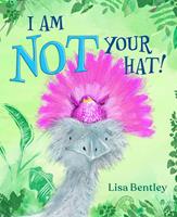   I Am Not Your Hat!