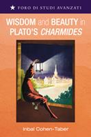   Wisdom and Beauty in Plato&rsquo;s Charmides
