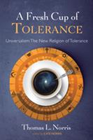   A Fresh Cup of Tolerance