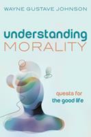   Understanding Morality