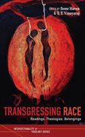   Transgressing Race