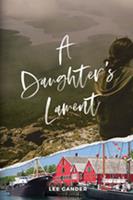   A Daughter’s Lament
