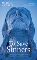   To Save Sinners