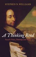   A Thinking Reed
