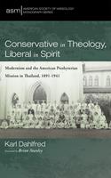   Conservative in Theology, Liberal in Spirit
