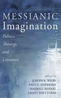   Messianic Imagination