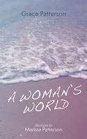   A Woman’s World