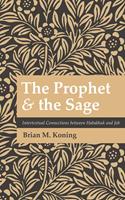   The Prophet and the Sage