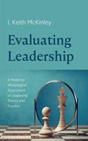   Evaluating Leadership
