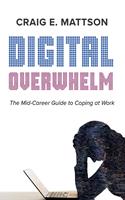  Digital Overwhelm