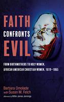   Faith Confronts Evil