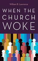   When the Church Woke