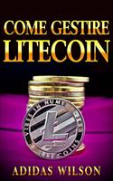   Come gestire Litecoin