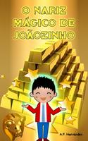   O nariz m&aacute;gico de Jo&atilde;ozinho