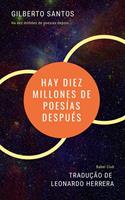   Hay diez millones de poes&iacute;as despu&eacute;s