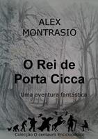   O rei de Porta Cicca