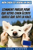  Mon chien est devenu un ange