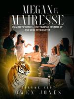   Megan et la mairesse