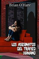   Los Asesinatos del Tráfico Humano