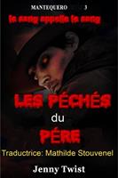   Les P&eacute;ch&eacute;s du P&egrave;re